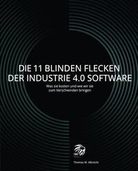 Die 11 blinden Flecken der Industrie 4.0 Software