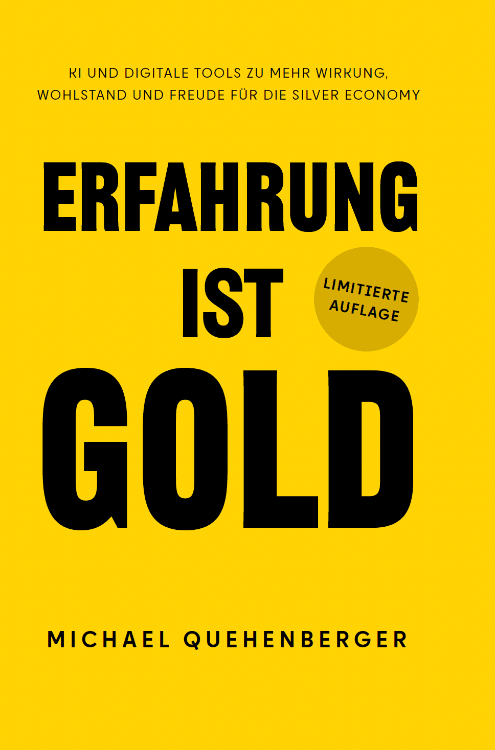Cover-Abbildung für Erfahrung ist Gold (Hardcover) (99999---978-3-9505976-0-8)