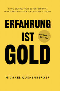 Cover-Abbildung für Erfahrung ist Gold (Softcover/Paperback) (99999---978-3-9505976-1-5)