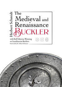 The Medieval and Renaissance Buckler