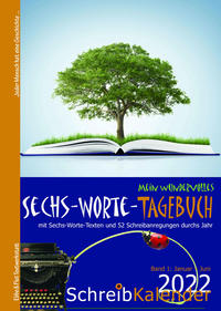 Mein wundervolles Sechs-Worte-Tagebuch 2022