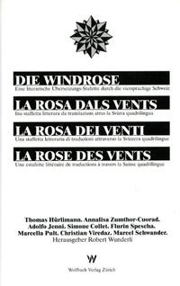 Die Windrose /La Rosa Dals Vents /La Rosa Dei Venti /La Rose des Vents