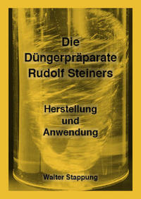 Die Düngerpräparate Rudolf Steiners