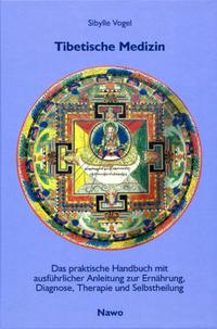 Tibetische Medizin