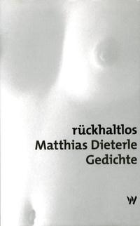 Rückhaltlos