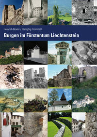 Burgen im Fürstentum Liechtenstein.