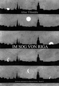 Im Sog von Riga