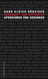 Überhaupt und kopfunter