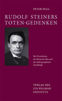 Rudolf Steiners Toten-Gedenken