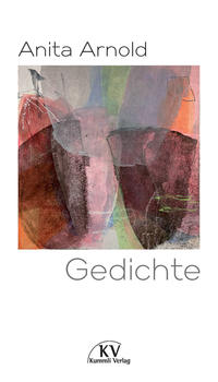 Gedichte - Anita Arnold