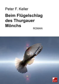 Beim Flügelschlag des Thurgauer Mönchs