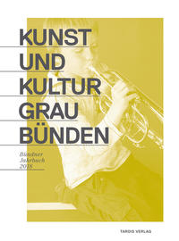 Kunst und Kultur Graubünden