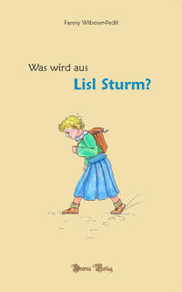 Was wird aus Lisl Sturm?