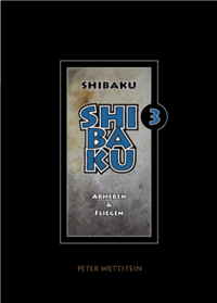 SHIBAKU – 3 (Deutsch)