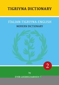 Tigriyna Dictionary: Italian-Tigriyna-English