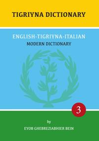 Tigriyna Dictionary: English-Tigriyna-Italian