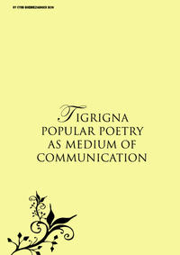 Tigrigna Popular Poetry As Medium Of Communication