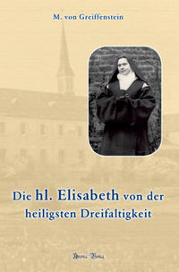 Die heilige Elisabeth von der heiligsten Dreifaltigkeit