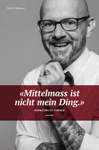 Mittelmass ist nicht mein Ding