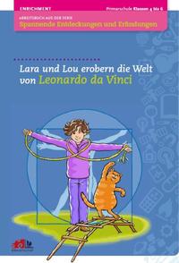 Lara und Lou erobern die Welt von Leonardo da Vinci