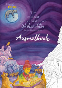 Tim entdeckt mit den Waldtieren Weihnachten - Ausmalbuch