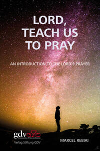 Lord, Teach Us to Pray