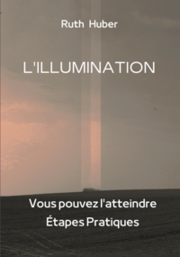 L'llumination: Vous pouvez l'atteindre