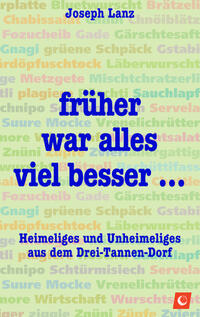 fru?her war alles viel besser …