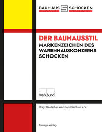 Der Bauhausstil – Markenzeichen des Schocken-Warenhauskonzerns
