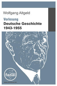 Vorlesung Deutsche Geschichte 1943-1955
