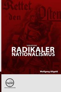 Vorlesung Radikaler Nationalismus