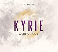 Kyrie - A Gospel Mass