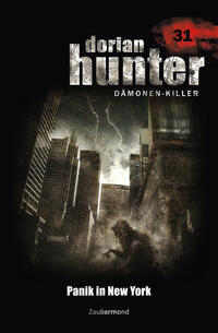 Dorian Hunter Buch 31 – Panik in New York