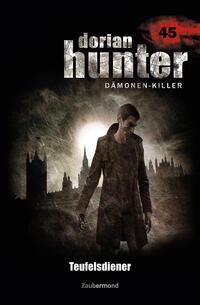 Dorian Hunter Buch 45 – Teufelsdiener
