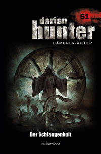 Dorian Hunter Buch 51 – Der Schlangenkult
