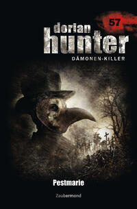 Dorian Hunter Buch 57 – Pestmarie