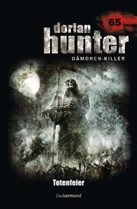 Dorian Hunter Buch 65 – Totenfeier