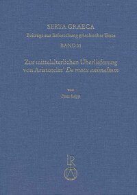 Zur mittelalterlichen Überlieferung von Aristoteles’ De motu animalium