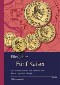 Fünf Jahre – Fünf Kaiser