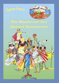 Die Abenteuer des kleinen Summurius