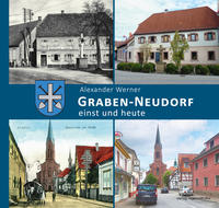 Graben-Neudorf - einst und heute