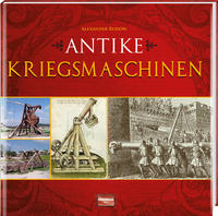 Antike Kriegsmaschinen