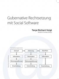 Gubernative Rechtsetzung mit Social Software