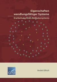 Eigenschaften wandlungsfähiger Systeme – Erarbeitung eines Indikatorsystems