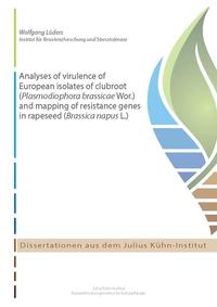 Analyses of virulence of European isolates of clubroot (Plasmodiophora brassicae Wor.) and mapping of resistance genes in rapeseed (Brassica napus L.)