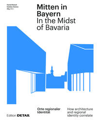 Mitten in Bayern/In the Midst of Bavaria