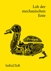 Lob der mechanischen Ente