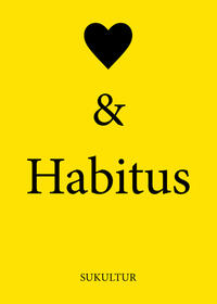 Herz & Habitus