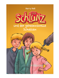 Der Schlunz und der geheimnisvolle Schatten
