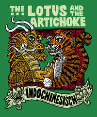 The Lotus and the Artichoke - Indochinesisch